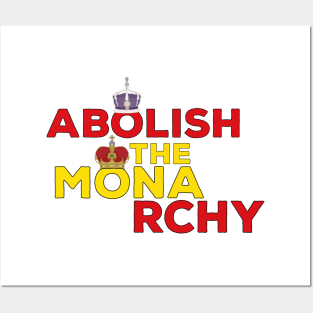 Abolish the Monarchy Posters and Art